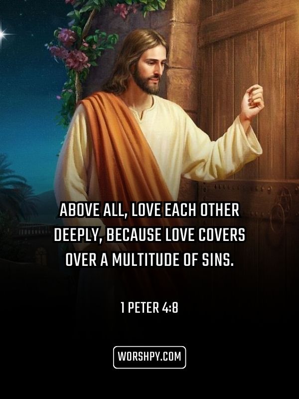 1 Peter 4 8 Bible Verses about Love and Strength