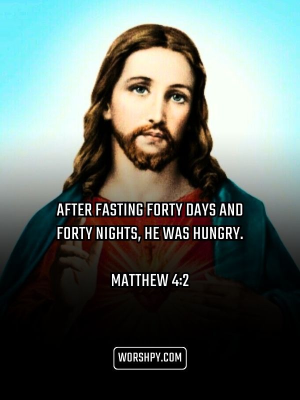 Matthew 4 2 21 Days Fasting Bible Verses