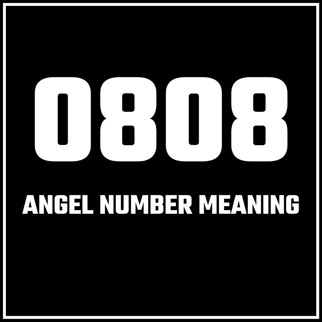 what-does-0808-angel-number-mean