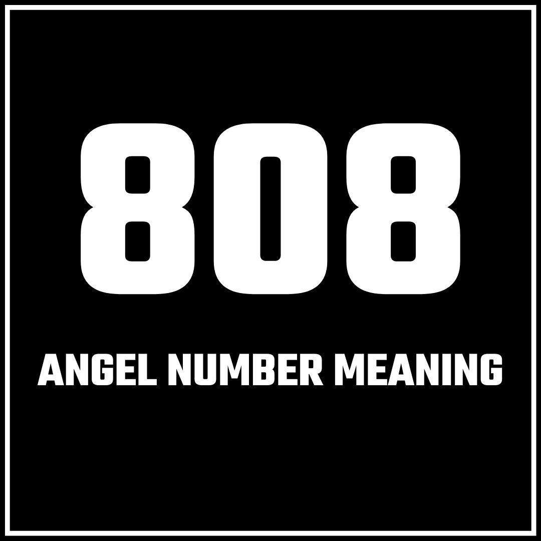 808-angel-number-what-does-it-mean-why-are-you-seeing-it